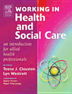 Working in Health and Social Care: An Introduction for Allied Health Professionals
