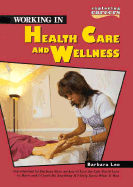 Working in Health Care and Wellness