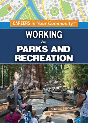 Working in Parks and Recreation - Hand, Carol