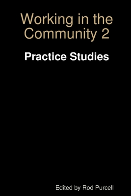 Working in the Community 2 - Purcell, Rod