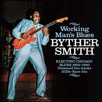 Working Man's Blues - Byther Smith