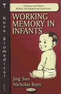 Working Memory in Infants