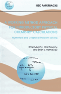 Working Method Approach for Introductory Physical Chemistry Calculations