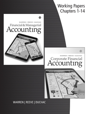 Working Papers for Warren/Reeve/Duchac's Corporate Financial  Accounting, 14th - Warren, Carl S., and Reeve, James M., and Duchac, Jonathan