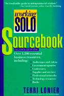 Working Solo Sourcebook: Essential Resources for Independent Entrepreneurs