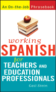 Working Spanish for Teachers and Education Professionals