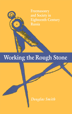 Working the Rough Stone - Smith, Douglas