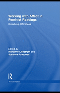 Working with Affect in Feminist Readings: Disturbing Differences