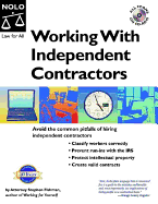 Working with Independent Contractors: The Employer's Legal Guide