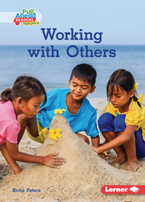 Working with Others - Peters, Katie