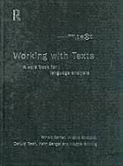 Working with Texts: A Core Introduction to Language Analysis - Bowring, Maggie, and Carter, Ronald, and Goddard, Angela