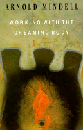 Working with the Dreaming Body