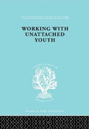 Working with Unattached Youth