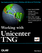Working with Unicenter TNG - Sturm, Rick, and Sturum, Rick