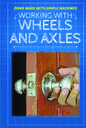 Working with Wheels and Axles