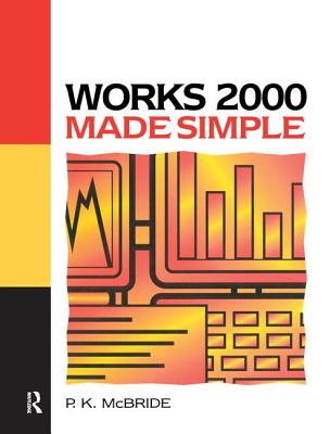 Works 2000 Made Simple - McBride, P K