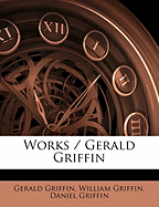 Works / Gerald Griffin; Volume 5