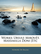 Works: Ursule Mirouet. Massimilla Doni [Etc