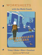 Worksheets with the Math Coach: Intermediate Algebra