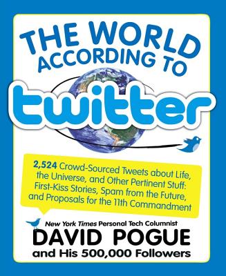 World According to Twitter - Pogue, David