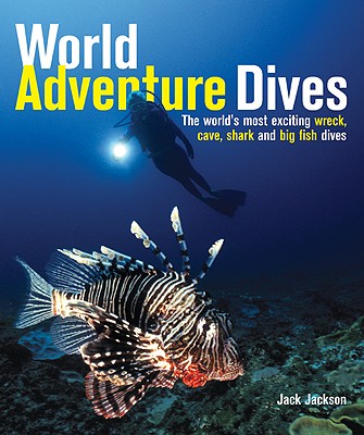 World Adventure Dives - Jackson, Jack