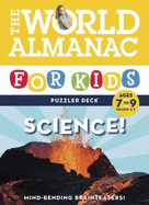 World Almanac Puzzler Deck: Science, Ages 7-9, Grades 2-3 (World Almanac)