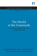 World at the Crossroads: Towards a sustainable, equitable and liveable world