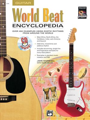 World Beat Encyclopedia: Over 450 Examples Using Exotic Rhythms from Around the World, Book & CD - Marshall, John