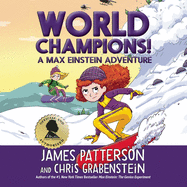 World Champions! a Max Einstein Adventure Lib/E
