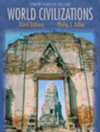 World Civilizations: Comprehensive Volume (Chapters 1-58, Non-Infotrac Version)