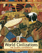 World Civilizations, Volume II: The Global Experience 1450 to Present