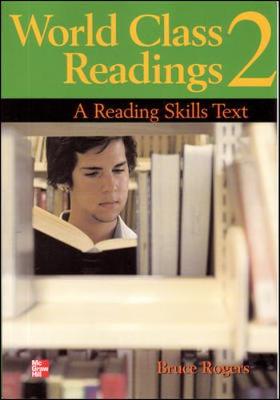 World Class Readings Level 2 Student Book - Rogers, Bruce