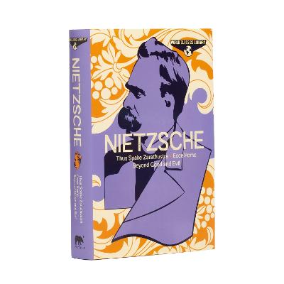 World Classics Library: Nietzsche: Thus Spake Zarathustra, Ecce Homo, Beyond Good and Evil - Nietzsche, Frederich, and Common, Thomas (Translated by), and Valentine, Gerta (Translated by)