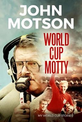 World Cup Motty - Motson, John