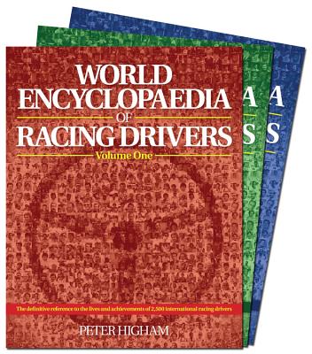 World Encyclopaedia of Racing Drivers - Higham, Peter