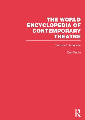 World Encyclopedia of Contemporary Theatre: Volume 2: The Americas - Holmberg, Arthur (Editor), and Solorzano, Carlos (Editor)