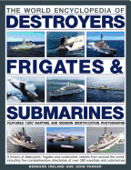 World Encyclopedia of Destroyers, Frigates & Submarines