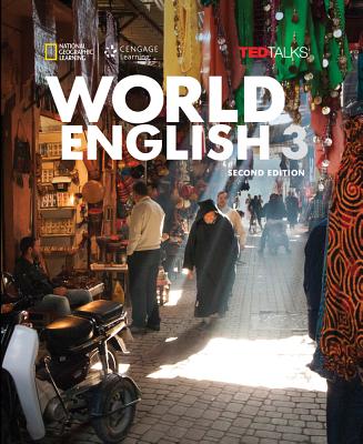 World English 3: Student Book - Chase, Rebecca Tarver, and Milner, and Johannsen, Kristen L