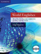 World Englishes Hardback with Audio CD: Implications for International Communication and English Language Teaching