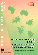 World Forests from Deforestation to Transition? - Palo, Matti (Editor), and Vanhanen, Heidi (Editor)