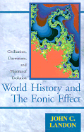 World History and the Eonic Effect: Civilization, Darwinism, and Theories of Evolution