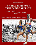 World History of the One Lap Race (1850-2004)