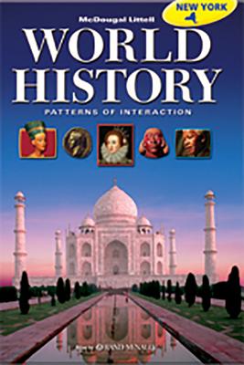 World History: Patterns of Interaction: Student Edition 2007 - McDougal Littel (Prepared for publication by)