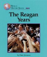 World History Series: The Reagan Years