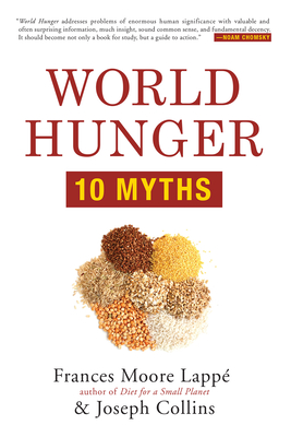World Hunger: 10 Myths - Lapp, Frances Moore, and Collins, Joseph
