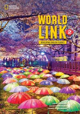 World Link 2: Student's Book - Douglas, Nancy, and Morgan, James