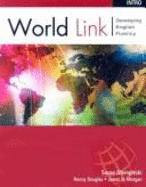World Link Previous Edition: Book 3: Developing English Fluency