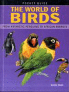 World of Birds: From Antarctic Penguins to African Parrots