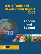 World Trade and Development Report 2003