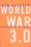 World War 3.0 - Auletta, Ken